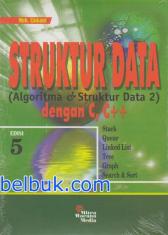 Struktur Data (Algoritma & Struktur Data 2) Dengan C,C++ (Edisi 5)